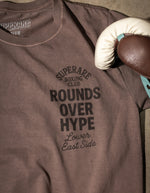 Rounds Over Hype Heavyweight Tee