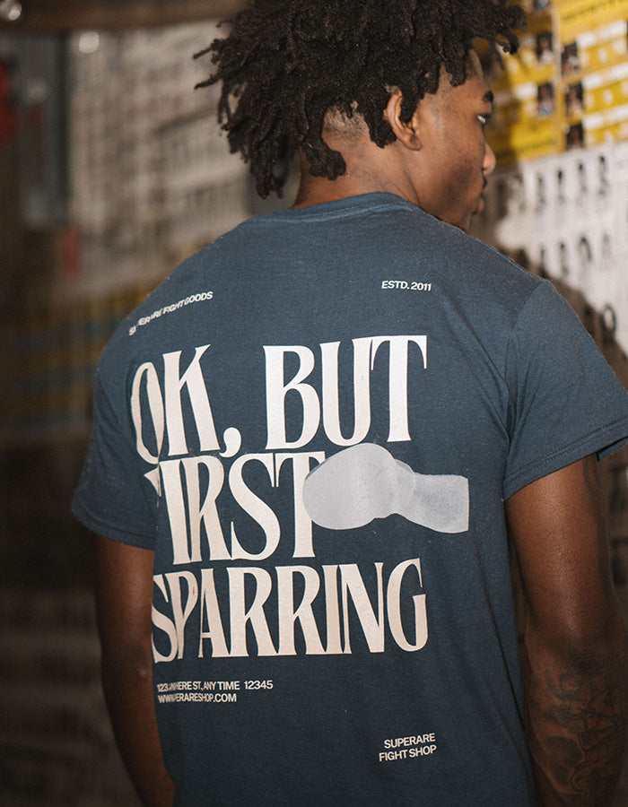 But First, Sparring T-Shirt